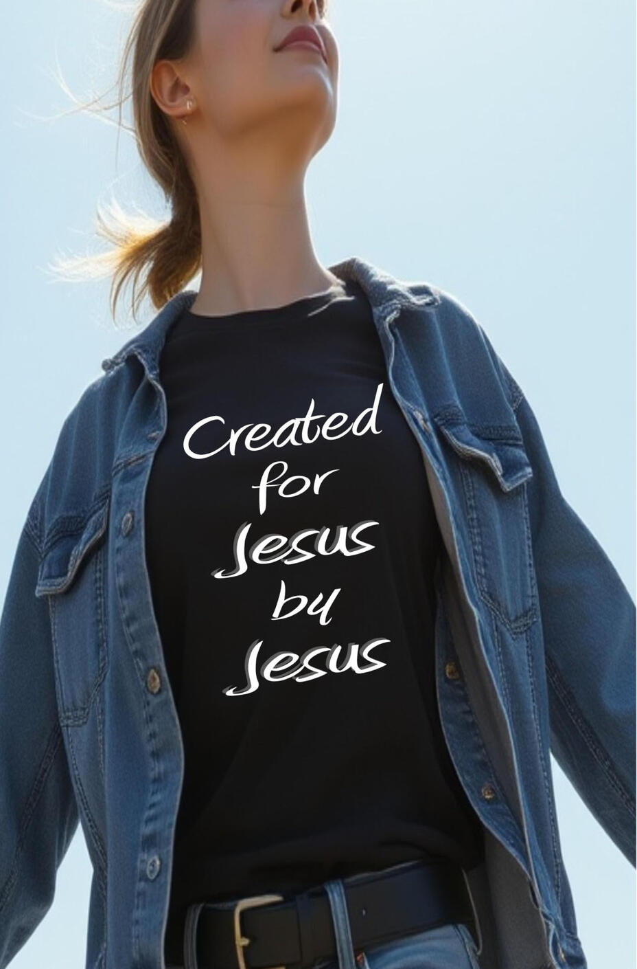 Created for Jesus by Jesus Women's Christian T-shirt.