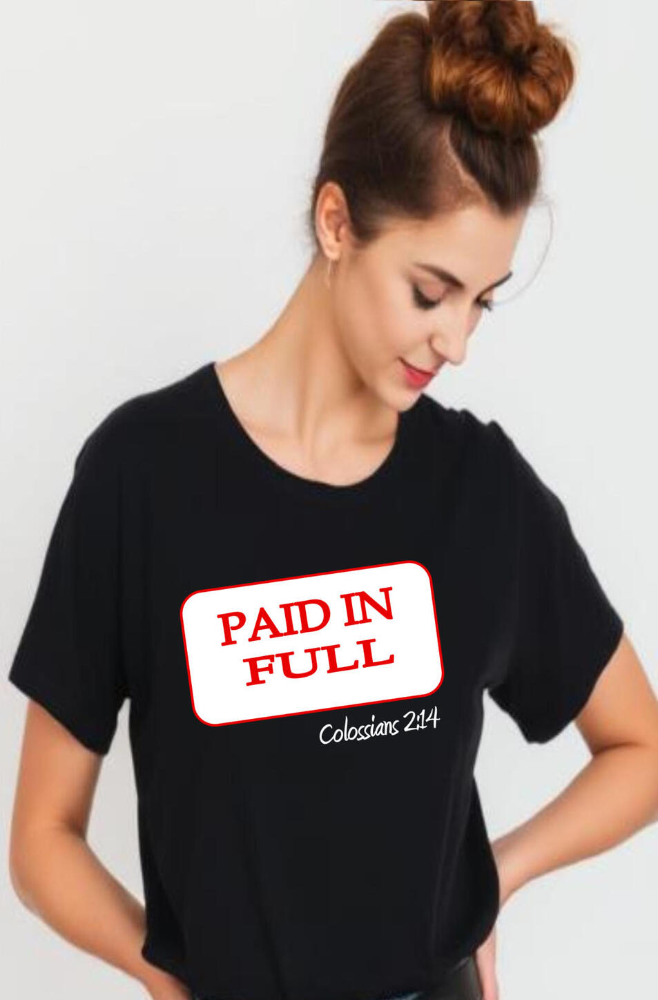 Paid In Full Christian T-shirt