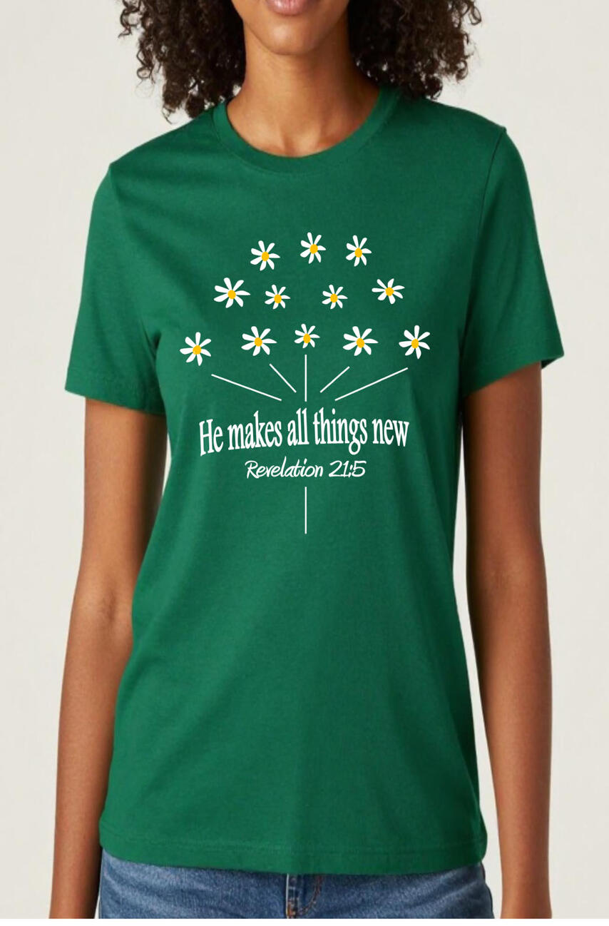 He Make All Things New Women's Christian T-shirt, featuring yellow and white flowers.