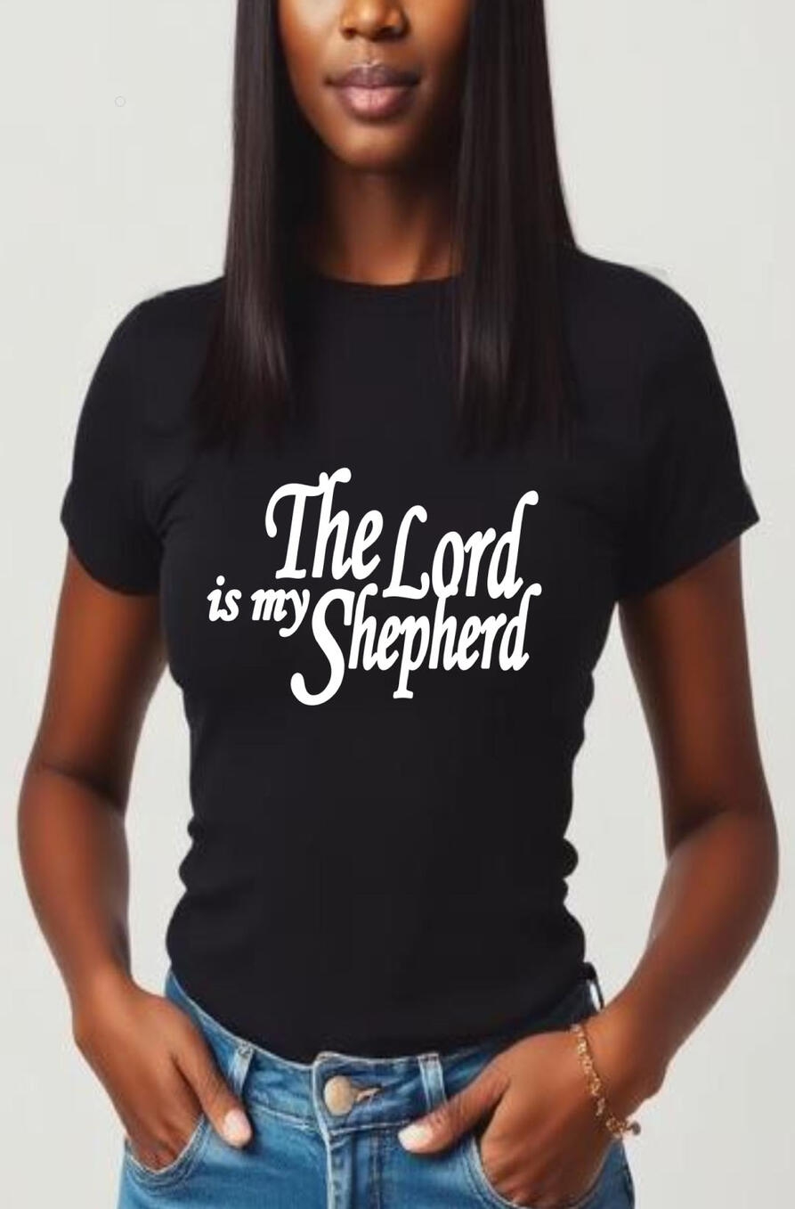 The Lord is my Shepherd Women's Christian T-shirt